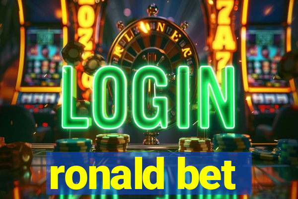 ronald bet